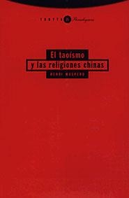 TAOISMO Y LAS RELIGIONES CHINAS, EL | 9788481643084 | MASPERO, HENRI | Librería Castillón - Comprar libros online Aragón, Barbastro
