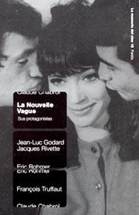 NOUVELLE VAGUE, LA | 9788449315343 | GODARD, JEAN-LUC Y OTROS | Librería Castillón - Comprar libros online Aragón, Barbastro