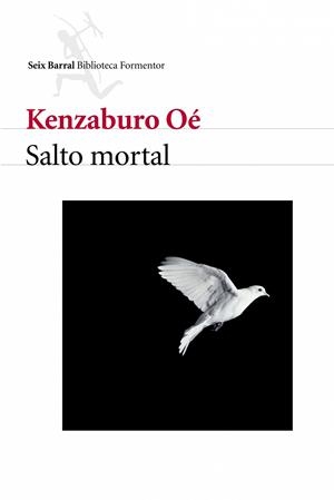 SALTO MORTAL | 9788432227547 | OE, KENZABURO | Librería Castillón - Comprar libros online Aragón, Barbastro
