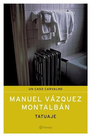 TATUAJE | 9788408051312 | VAZQUEZ MONTALBAN, MANUEL | Librería Castillón - Comprar libros online Aragón, Barbastro