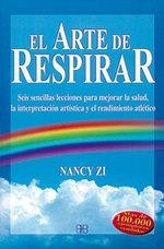 ARTE DE RESPIRAR, EL | 9788489897038 | ZI, NANCY | Librería Castillón - Comprar libros online Aragón, Barbastro