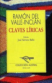 CLAVES LIRICAS | 9788423973620 | VALLE-INCLAN, RAMON MARIA DEL | Librería Castillón - Comprar libros online Aragón, Barbastro