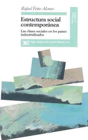 ESTRUCTURA SOCIAL CONTEMPORANEA | 9788432308987 | FEITO ALONSO, RAFAEL | Librería Castillón - Comprar libros online Aragón, Barbastro