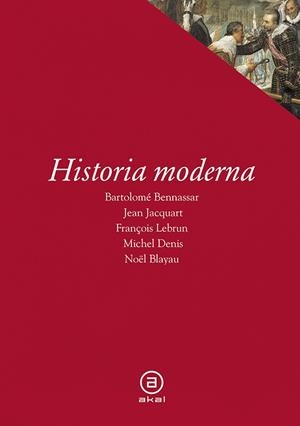 HISTORIA MODERNA | 9788476009901 | BENNASSAR, M.B. | Librería Castillón - Comprar libros online Aragón, Barbastro