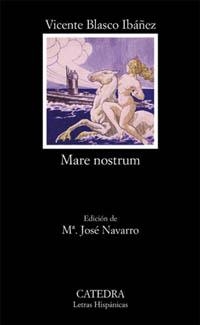 MARE NOSTRUM (LH) | 9788437616520 | BLASCO IBAÑEZ, VICENTE | Librería Castillón - Comprar libros online Aragón, Barbastro