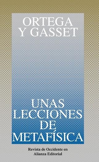 Unas lecciones de metafísica | 9788420641140 | Ortega y Gasset, José | Librería Castillón - Comprar libros online Aragón, Barbastro