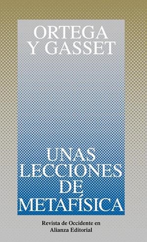 Unas lecciones de metafísica | 9788420641140 | Ortega y Gasset, José | Librería Castillón - Comprar libros online Aragón, Barbastro