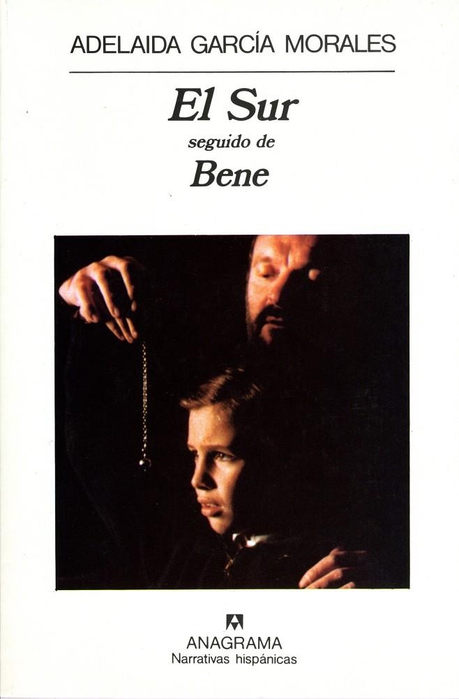 SUR, EL ; BENE | 9788433917218 | GARCIA MORALES, ADELAIDA | Librería Castillón - Comprar libros online Aragón, Barbastro