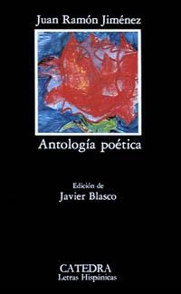 ANTOLOGIA POETICA J.R. JIMENEZ (LH) | 9788437606866 | JIMENEZ, JUAN RAMON | Librería Castillón - Comprar libros online Aragón, Barbastro