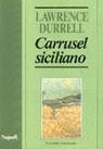 Carrusel Siciliano | 9788427911765 | Durrell, Lawrence | Librería Castillón - Comprar libros online Aragón, Barbastro