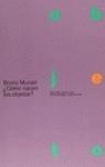 COMO NACEN LOS OBJETOS | 9788425211546 | MUNARI, BRUNO | Librería Castillón - Comprar libros online Aragón, Barbastro