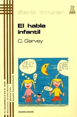 El habla infantil | 9788471123114 | Garvey, Catherine | Librería Castillón - Comprar libros online Aragón, Barbastro
