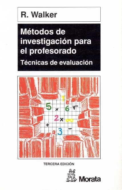 METODOS DE INVESTIGACION PARA EL PROFESORADO | 9788471123329 | WALKER, R. | Librería Castillón - Comprar libros online Aragón, Barbastro