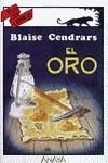 El oro | 9788475254272 | Cendrars, Blaise | Librería Castillón - Comprar libros online Aragón, Barbastro