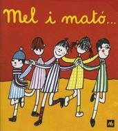 MEL I MATO (A POC A POC) % | 9788424601669 | OLLE ROMEU, M. ANGELS | Librería Castillón - Comprar libros online Aragón, Barbastro
