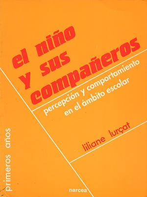 El niño y sus compañeros | 9788427708792 | Lurçat, Liliane | Librería Castillón - Comprar libros online Aragón, Barbastro