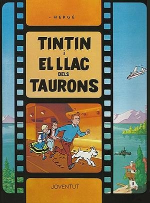 TINTIN I EL LLAC DELS TAURONS | 9788426156600 | HERGE (SEUD. DE GEORGES REMY) | Librería Castillón - Comprar libros online Aragón, Barbastro