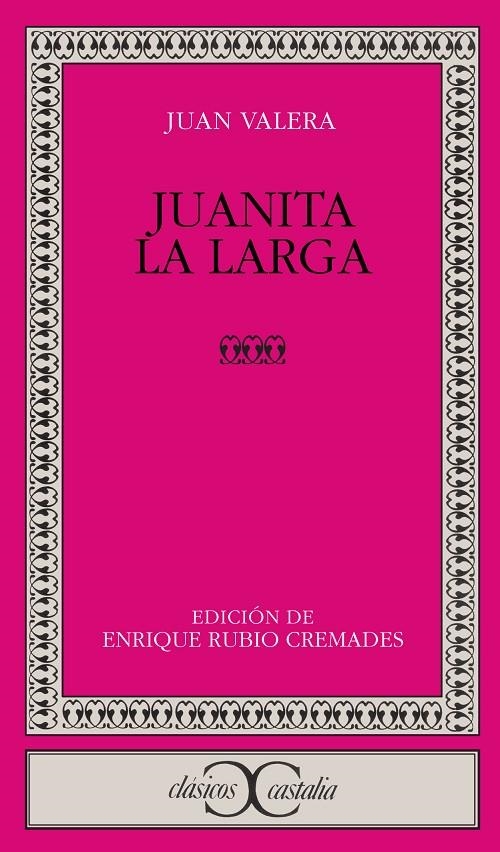 Juanita la Larga | 9788470394577 | Valera, Juan | Librería Castillón - Comprar libros online Aragón, Barbastro