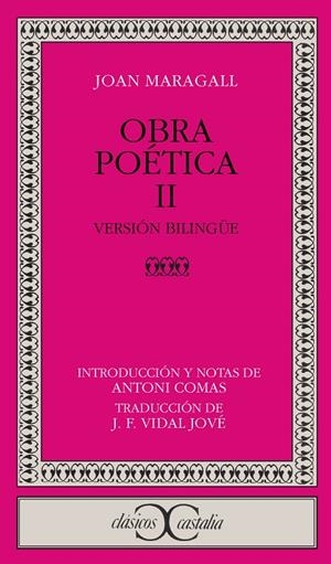 Obra poética, II.  Versión bilingüe | 9788470394393 | Maragall, Joan | Librería Castillón - Comprar libros online Aragón, Barbastro