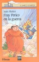 FRAY PERICO EN LA GUERRA | 9788434828865 | MUÑOZ MARTIN, JUAN | Librería Castillón - Comprar libros online Aragón, Barbastro