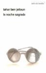 La noche sagrada | 9788429727685 | Ben Jelloun, Tahar | Librería Castillón - Comprar libros online Aragón, Barbastro