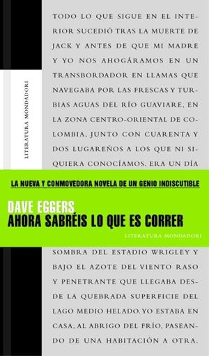 AHORA SABREIS LO QUE ES CORRER | 9788439710097 | Dave Eggers | Librería Castillón - Comprar libros online Aragón, Barbastro
