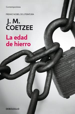 EDAD DE HIERRO, LA (CON 342 6) | 9788497932035 | J.M. Coetzee | Librería Castillón - Comprar libros online Aragón, Barbastro
