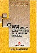 Cultura corporativa y competitividad de la empresa española | 9788479780968 | García Echevarría, Santiago/Val Núñez, María Teresa | Librería Castillón - Comprar libros online Aragón, Barbastro