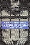 La celda de cristal | 9788420619248 | Highsmith, Patricia | Librería Castillón - Comprar libros online Aragón, Barbastro