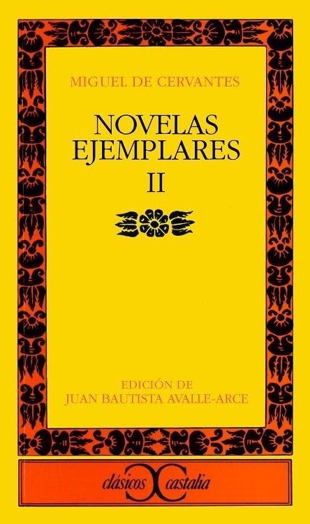 NOVELAS EJEMPLARES VOL.2 (CC 121) | 9788470394034 | CERVANTES SAAVEDRA, MIGUEL DE | Librería Castillón - Comprar libros online Aragón, Barbastro