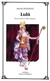 LULU (LU) | 9788437611631 | WEDEKIND, FRANK | Librería Castillón - Comprar libros online Aragón, Barbastro