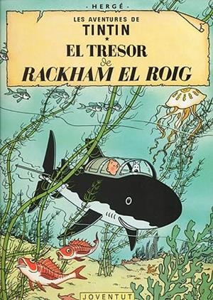 TRESOR DE RACKHAM EL ROIG, EL | 9788426111760 | HERGE (SEUD. DE GEORGES REMY) | Librería Castillón - Comprar libros online Aragón, Barbastro