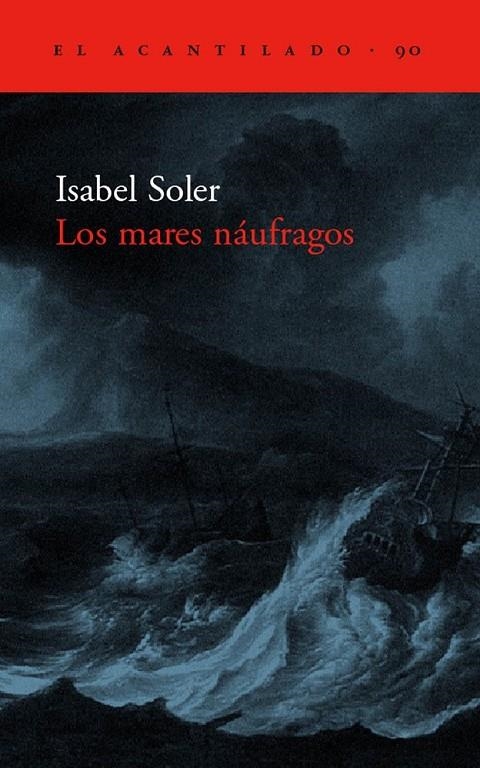 MARES NAUFRAGOS, LOS | 9788496136571 | SOLER, ISABEL | Librería Castillón - Comprar libros online Aragón, Barbastro