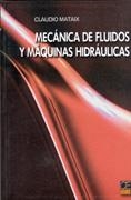 Mecánica de fluidos y máquinas hidráulicas | 9788421901755 | Mataix Plana, Claudio | Librería Castillón - Comprar libros online Aragón, Barbastro