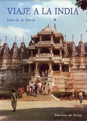 Viaje a la India | 9788476281215 | de la Sierra, Luis | Librería Castillón - Comprar libros online Aragón, Barbastro