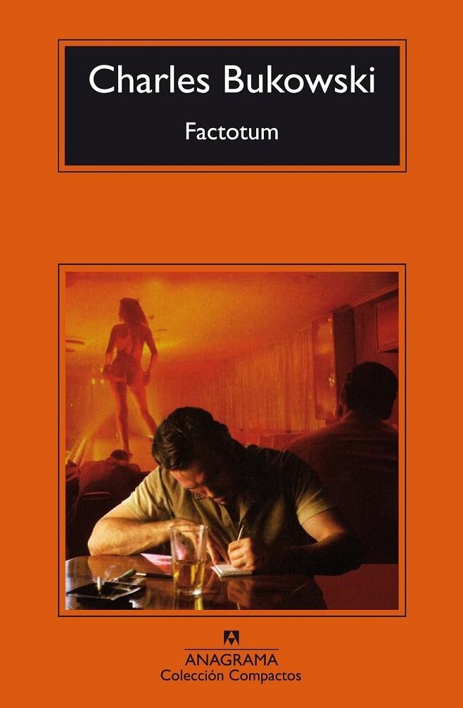FACTOTUM (COMPACTOS) | 9788433920058 | BUKOWSKI, CHARLES | Librería Castillón - Comprar libros online Aragón, Barbastro