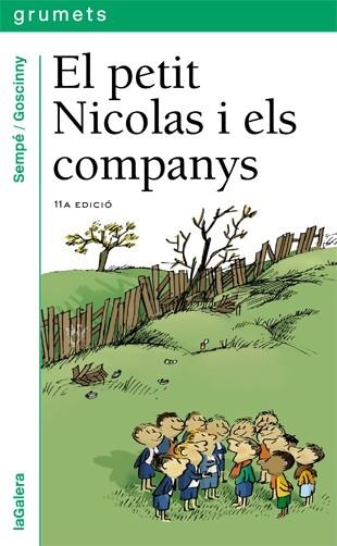 PETIT NICOLAS I ELS SEUS COMPANYS, EL | 9788424681531 | SEMPE, JEAN-JAQUES ; GOSCINNY, RENE | Librería Castillón - Comprar libros online Aragón, Barbastro