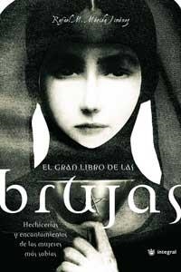 GRAN LIBRO DE LAS BRUJAS, EL | 9788478711093 | MERIDA JIMENEZ, RAFAEL M. | Librería Castillón - Comprar libros online Aragón, Barbastro