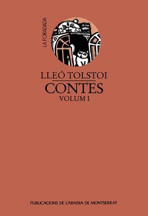 Lleó Tolstoi, Contes, Volum I | 9788478264674 | Tolstoi, Lleó | Librería Castillón - Comprar libros online Aragón, Barbastro