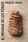 El mensaje de los fósiles | 9788420606675 | Tassy, Pascal | Librería Castillón - Comprar libros online Aragón, Barbastro