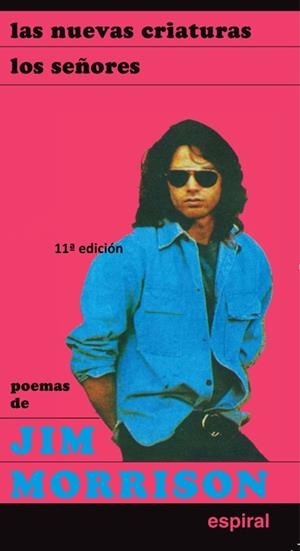 POEMAS DE JIM MORRISON LAS NUEVAS CRIATURAS | 9788424505110 | MORRISON, JIM | Librería Castillón - Comprar libros online Aragón, Barbastro