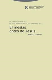 MESIAS ANTES DE JESUS, EL | 9788481646825 | KNOHL, ISRAEL | Librería Castillón - Comprar libros online Aragón, Barbastro