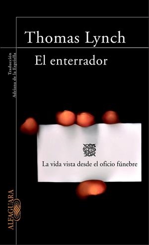 ENTERRADOR, EL | 9788420465951 | Thomas Lynch | Librería Castillón - Comprar libros online Aragón, Barbastro