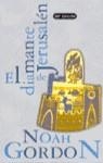 DIAMANTE DE JERUSALEN, EL (VIB) | 9788440648327 | GORDON, NOAH | Librería Castillón - Comprar libros online Aragón, Barbastro