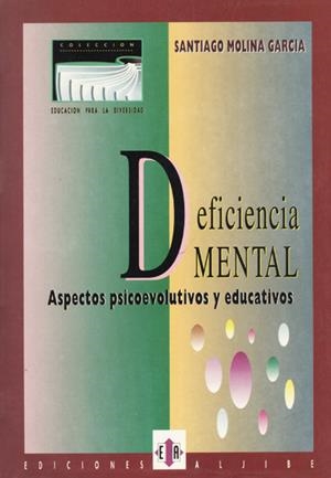 DEFICIENCIA MENTAL | 9788487767241 | MOLINA GARCIA, SANTIAGO | Librería Castillón - Comprar libros online Aragón, Barbastro