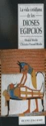La vida cotidiana de los dioses egipcios | 9788478804153 | Meeks, Dimitri / Favard-Meeks, Christine | Librería Castillón - Comprar libros online Aragón, Barbastro
