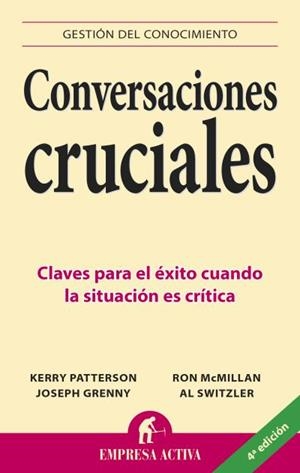 Conversaciones cruciales | 9788495787392 | Switzler, Al | Librería Castillón - Comprar libros online Aragón, Barbastro