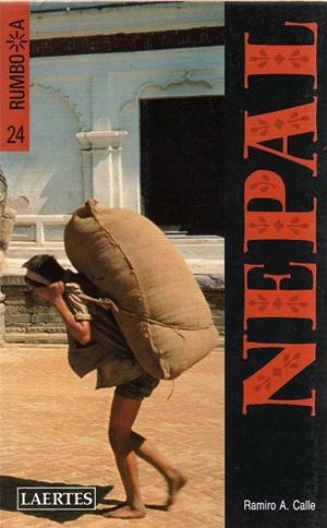 NEPAL RUMBO A | 9788475841885 | CALLE, RAMIRO A. | Librería Castillón - Comprar libros online Aragón, Barbastro