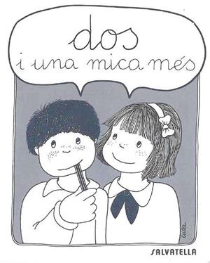 DOS I UNA MICA MES | 9788472103900 | SABATE RODIE, TERESA | Librería Castillón - Comprar libros online Aragón, Barbastro