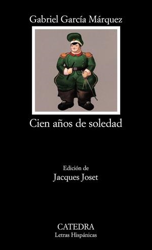CIEN AÑOS DE SOLEDAD (LH) | 9788437604947 | GARCIA MARQUEZ, GABRIEL | Librería Castillón - Comprar libros online Aragón, Barbastro